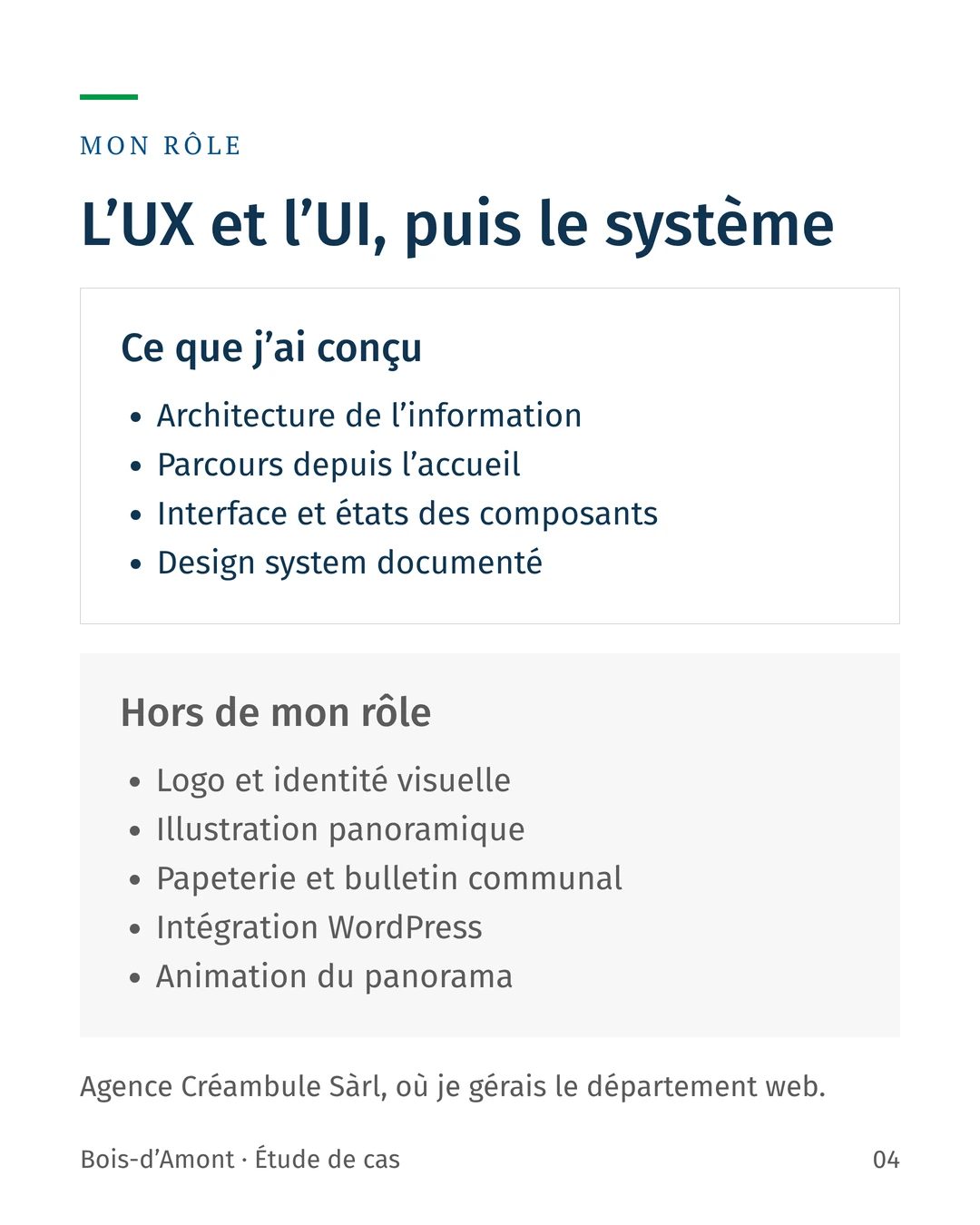 Mon rôle : architecture de l’information, parcours, interface et états des composants, design system documenté. Hors de mon rôle : logo, illustration, papeterie, bulletin, intégration WordPress, animation.